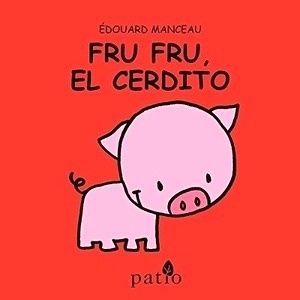 Fru fru el cerdito