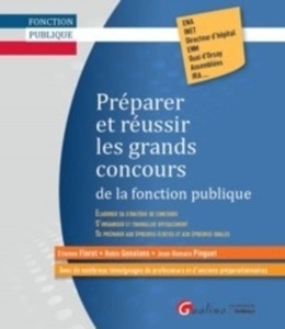 Préparer et réussir les grands concours de la fonction publique - Elaborer sa stratégie de concours