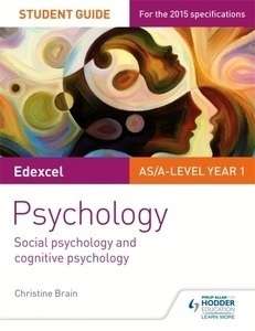 Edexcel Psychology Student Guide 1: Social psychology and cognitive psychology