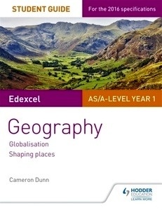 Edexcel AS/A-level Geography Student Guide 2: Globalisation; Shaping places