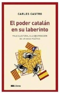 El poder catalán en su laberinto