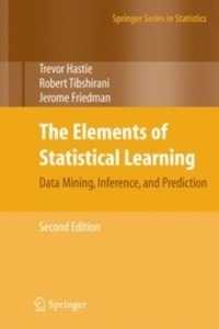 THE ELEMENTS OF STATISTICAL LEARNING: DATA MINING , INFERENCE AND PR