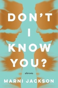 Don't I know You?, Stories