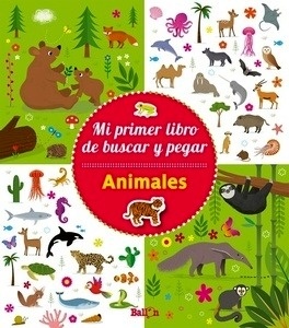 Animales - Mi primer libro de buscar y pegar