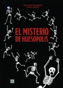 El misterio de Huesópolis