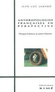 Anthropologies françaises en perspectives
