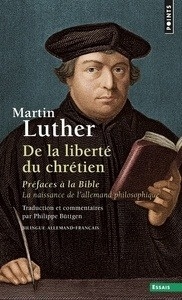 De la liberté du chrétien : préfaces à la Bible