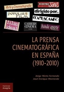 Prensa cinematográfica en España (1910-2010)