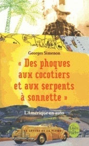 Des phoques aux cocotiers et aux serpents à sonnette - L'Amérique en auto