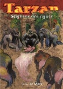 Tarzan. Seigneur des signes