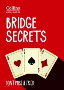 Bridge Secrets : Don't Miss a Trick