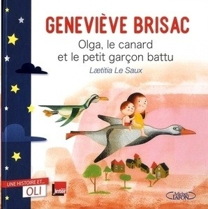 Olga, le canard et le petit garçon battu