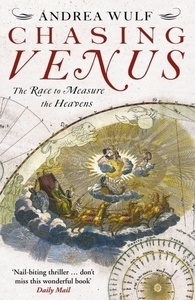 Chasing Venus : The Race to Measure the Heavens
