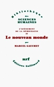L'avènement de la démocratie, Tome 4 -Le nouveau monde
