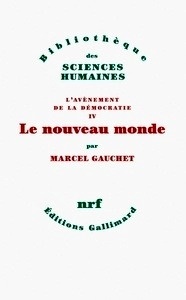 L'avènement de la démocratie, Tome 4 -Le nouveau monde