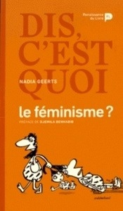 Dis, c'est quoi le féminisme ?