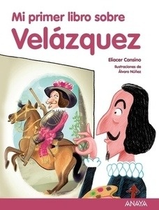 Mi primer libro sobre Velázquez