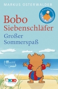 Bobo Siebenschläfer. Grosser Sommerspass