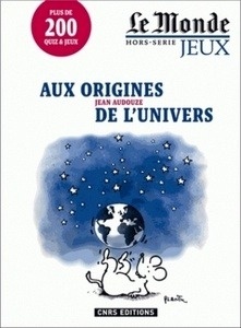 Le Monde Hors-série jeux - Aux origines de l'univers