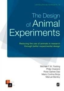 The Design of Animal Experiments : Reducing the Use of Animals in Research Through Better Experimental Design