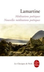 Méditations poétiques - Nouvelles Méditations poétiques