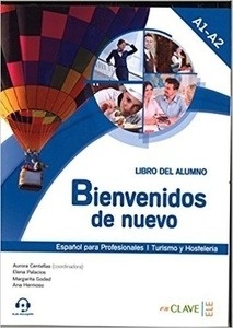 Bienvenidos de nuevo - Cuaderno de actividades (A1-A2)