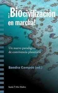 ¡Biociviliación en marcha!