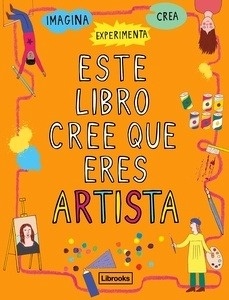 Este libro cree que eres artista