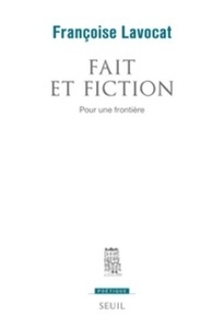 Fait et fiction - Pour une frontière