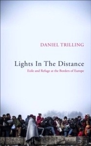 Lights In The Distance : Exile and Refuge at the Borders of Europe