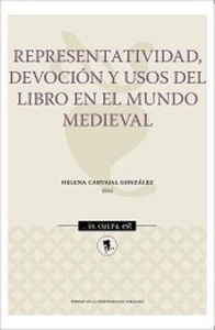 Representatividad, devoción y usos del libro en el mundo medieval