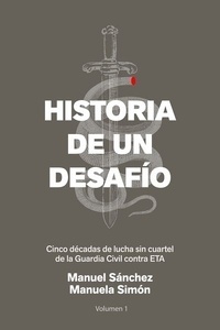 Historia de un desafío