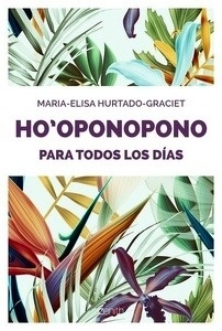 Ho'oponopono para todos los días