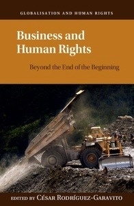 Business and Human Rights : Beyond the End of the Beginning