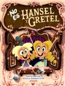 No es Hansel y Gretel