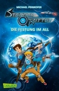 Sternenritter - Die Festung im All