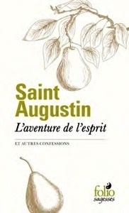 L aventure de l esprit et autres Confessions