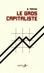 Le Gros Capitaliste - Et autres textes