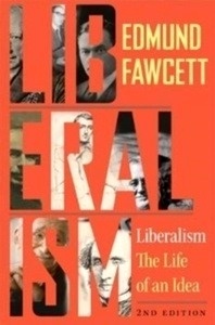 Liberalism : The Life of an Idea