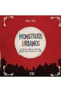 Monstruos urbanos