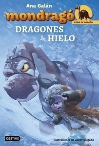 Mondragó. Dragones de hielo