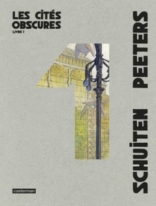 Les Cités Obscures - Intégrale - Livre 1