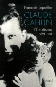 Claude Cahun - L'Exotisme intérieur