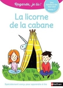 La Licorne de la cabane