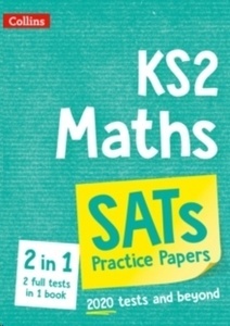 New KS2 Maths SATs Practice Papers : For the 2020 Tests