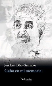 Gabo en mi memoria