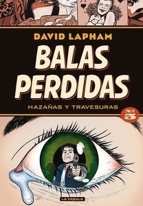 Balas perdidas 05. Hazañas y travesuras