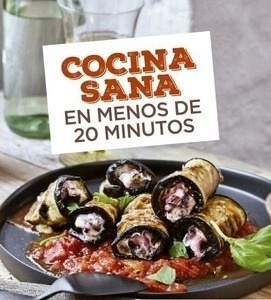 Cocina sana en menos de 20 minutos
