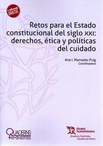 Retos para el estado constitucionalista del siglo XXI: derecho, éticas y políticas del cuidado