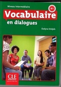 Vocabulaire en dialogues Niveau intermédiaire - Livre + CD